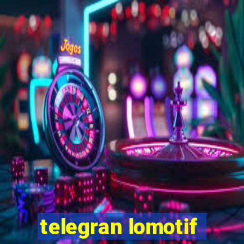 telegran lomotif